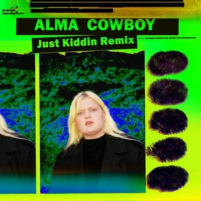 Cowboy (Just Kiddin Remix) 專輯 Alma/Nicki Minaj/Ariana Grande/Logic/Grey