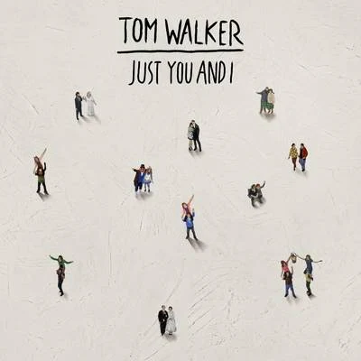 Just You and I 专辑 Vanessa Da Mata/Selton/Tom Walker/Marco Mengoni