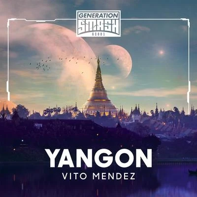 Yangon 专辑 Vito Mendez/Cloudrider