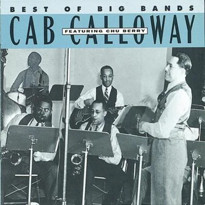 Best Of The Big Bands 专辑 Cab Calloway