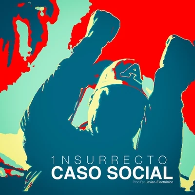 Caso Social (feat. Javier Electronico) 專輯 El Keru/Insurrecto