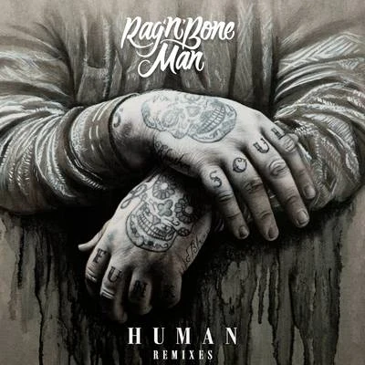 RagNBone Man Human (Remixes)