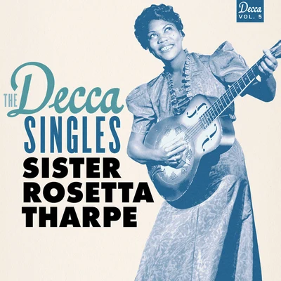 The Decca Singles, Vol. 5 專輯 Sister Rosetta Tharpe/Dinah Washington/Marlena Shaw/Sarah Vaughan/Billie Holiday