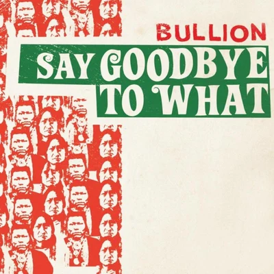 Say Goodbye To What 專輯 Mr. Little Jeans/Bullion