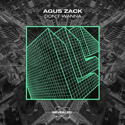 Dont Wanna 專輯 A#Sharp/Agus Zack