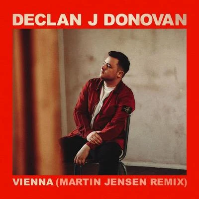 Vienna (Martin Jensen Remix) 專輯 Declan J Donovan