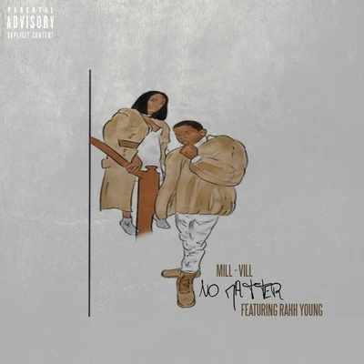 No Matter (feat. Rahh Young) 专辑 Rahh Young