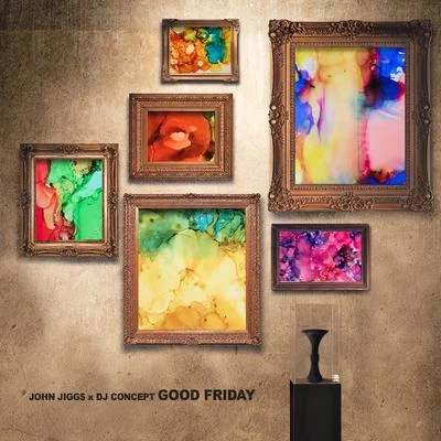 Good Friday - EP 專輯 Nam Nitty/Rim/Rocc Spotz/K Sluggah/John Jigg$