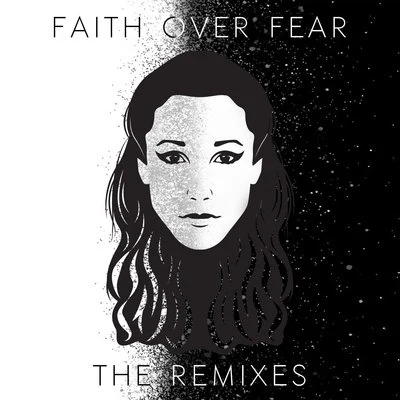 Rachel K Collier Faith Over Fear (The Remixes)