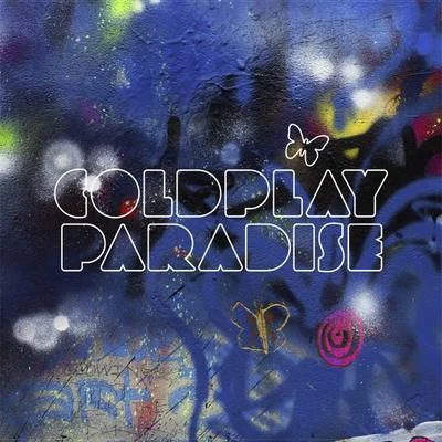 Paradise (The Remixes) 专辑 Coldplay