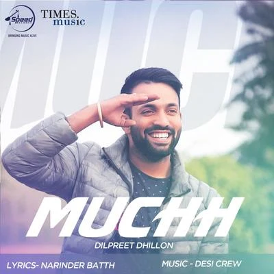 Muchh - Single 專輯 Karan Aujla/Dilpreet Dhillon