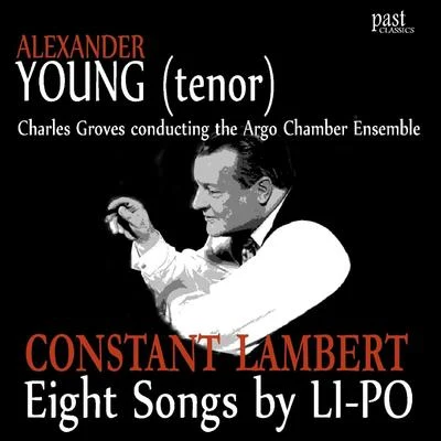 Eight Songs by Li-Po 专辑 Alexander Young