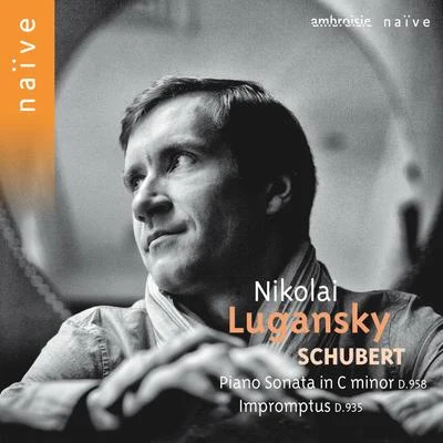 Nikolai Lugansky Schubert: Piano Sonata, D. 958 & 4 Impromptus, D. 935