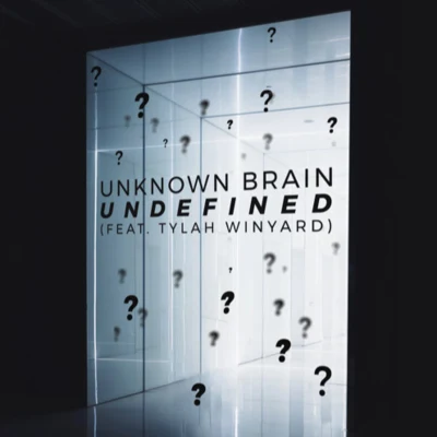 Undefined 專輯 Unknown Brain