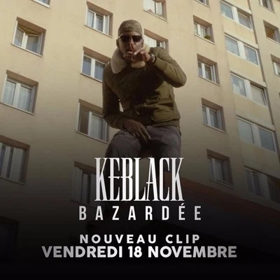 Bazardée 专辑 Keblack