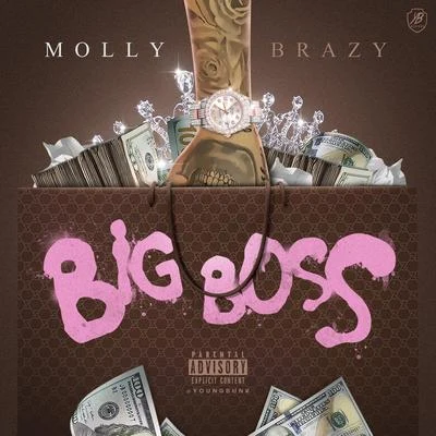 Big Boss 专辑 Molly Brazy