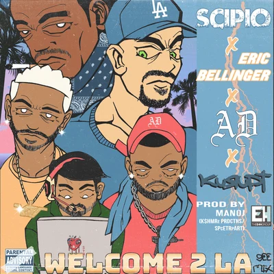 Kurupt Welcome 2 LA (GEE Remix) [feat. Eric Bellinger]