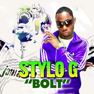 "Bolt" 專輯 Stylo G