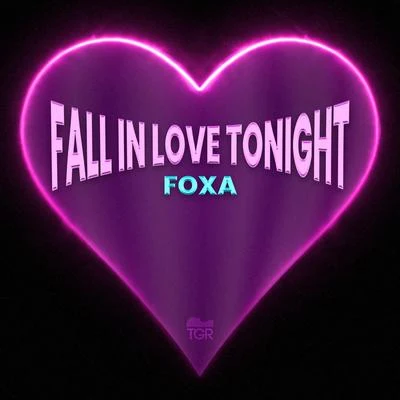 Fall in Love Tonight 專輯 Foxa