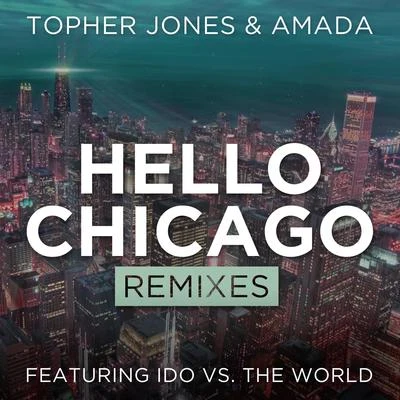 Hello Chicago (Remixes) 專輯 Amada