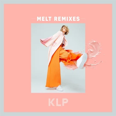 Melt (Remixes) 專輯 KLP