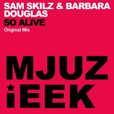 So Alive 专辑 Sam Skilz