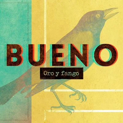 Oro y Fango 專輯 BUENO