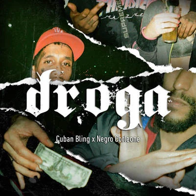 Droga 專輯 Dj Cia/Cuban Bling/Rincon Sapiência/Will Hype/The Zombie Kids