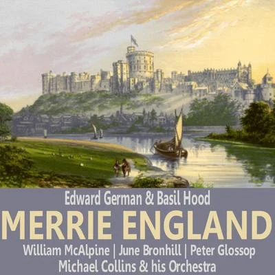 German & Hood: Merrie England 专辑 Edgar Fleet/Mary Thomas/William McAlpine/Ronald Lewis/John Frost