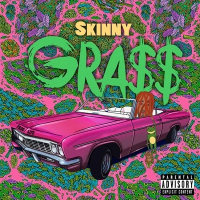 Gra$$ 专辑 Skinny