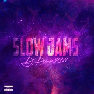 Slow Jams 專輯 DJ Dream214/Chedda Loc