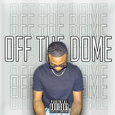 Off Da Dome (Freestyle) 專輯 Daniel James