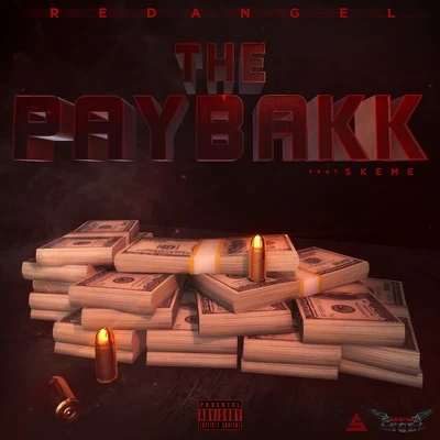 PayBakk (feat. Skeme) 專輯 Redangel