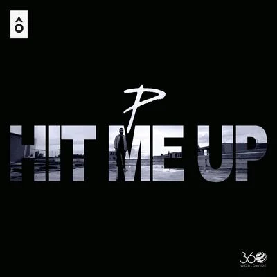 Hit Me Up - Single 專輯 The PropheC