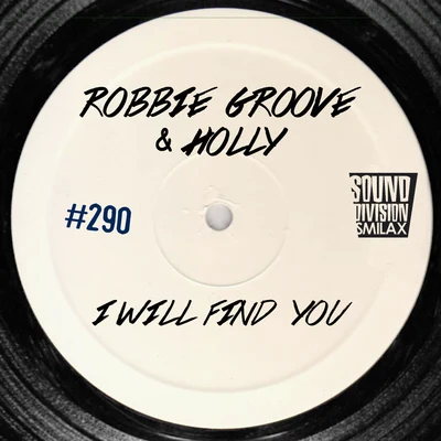 I Will Find You 專輯 Robbie Groove