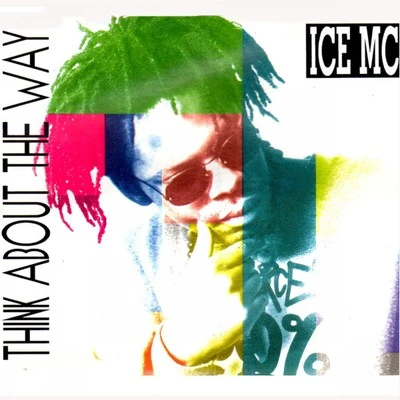 Ice MC Think About the Way