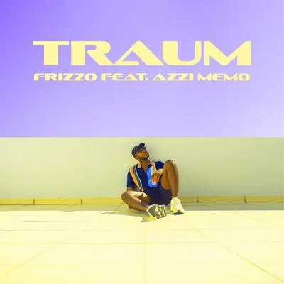 Traum 專輯 Frizzo/Soufian