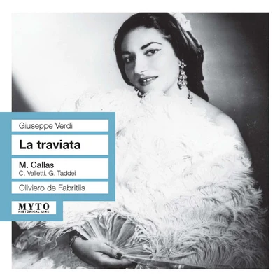 VERDI, G.: Traviata (La) [Opera] (Callas, Valletti, Taddei, Palacio de Bellas Artes Chorus and Orchestra, De Fabritiis) (1951) 專輯 Oliviero De Fabritiis