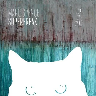 Marc SpenceAustin Welsh Superfreak