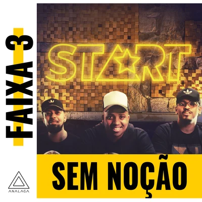 Sem Noção 專輯 Faixa 3