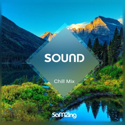 SOUND(Chill VIP mix) 專輯 SaMZIng