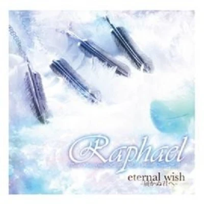 RaphaelSonny Denja Eternal Wish 屆かぬ君へ