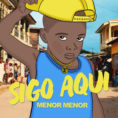 Sigo Aqui 專輯 Ankhal/Menor Menor/Akim