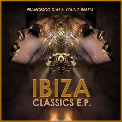 Ibiza Classics E.P. 專輯 Francesco Diaz