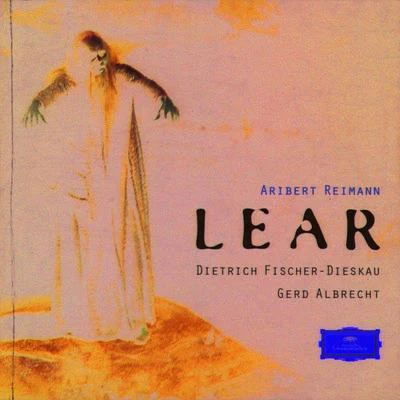 Reimann: Lear 專輯 Hartmut Höll/Hans Schoneberger/Julia Varady