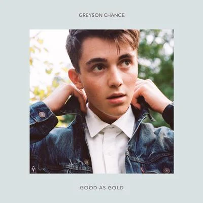 Good as Gold 專輯 Greyson Chance