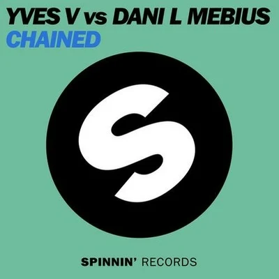 Chained 專輯 Yves V/Matthew Hill/Adrian Lux