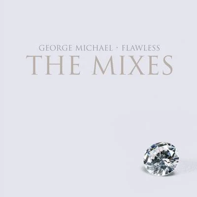 Flawless (Go to the City) 專輯 Andrew Ridgeley/Dick Leahy/Morrison Leahy/DAVID AUSTIN/George Michael