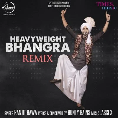 Heavy Weight Bhangra (Remix) - Single 專輯 Ullumanati/Ranjit Bawa