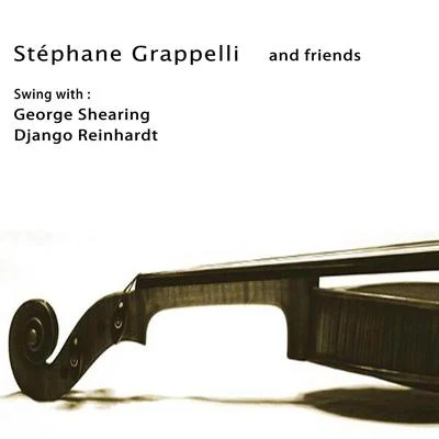 Stéphane Grappelli and Friends 專輯 Stéphane Grappelli